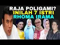 Lagu Kirain Alim Rupanya Punya Istri Banyak \u0026 Raja Poligami Juga, Inilah 7 Istri Raja Dangdut Rhoma Irama