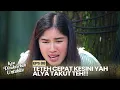 Download Lagu Alya Minta Diselamatkan Oleh Teh Dara | KAU DITAKDIRKAN UNTUKKU | EPS.88 (2/3)