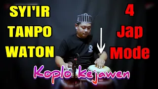 empat mode jap syiir tanpo waton koplo kejawen full jap audio jernih 