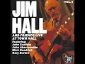 Sancticity (Live at Town Hall, New York, 1990) (feat. John Scofield) - Jim Hall