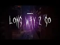 Lagu cassie - long way 2 go [ sped up ] lyrics