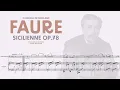 Fauré: Sicilienne, Op. 78 | Cello and Piano | Complete Scrolling Sheet Music | 4K