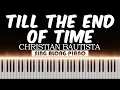 Download Lagu 🎹 Till The End Of Time - Christian Bautista | Piano Karaoke 🎹