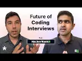 Are coding interviews going away with HackerRank