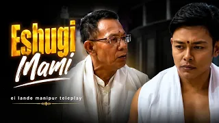 eshugi mami manipur short film manipur teleplay ei lande amar 