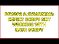 DevOps SysAdmins expect script not working with bash script
