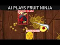 Making an AI that Plays Fruit Ninja