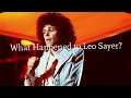What Happened to Leo Sayer