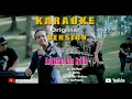 Download Lagu Widi Widiana - ANGKIHAN BAN NYILIH ( KARAOKE Yang Asli )