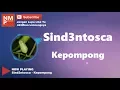Sind3ntosca - Kepompong (lirik by Logi)