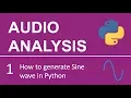 Audio Processing How to Generate a Sine wave in Python