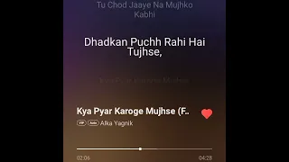 Download Kya pyar karoge mujhse. (Female version).- Kuchh to hai. - Alka yagnik. - Bollywood song of 90's hit MP3