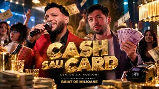 Descarcă Leo de la Rosiori - Cash sau Card MP3 gratuit - Muzica123