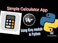 Calculator by python Using Kivy module Simple python project 2021