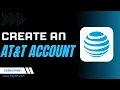 How to Create an AT T Account