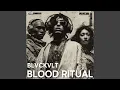 Download Lagu BLOOD RITUAL