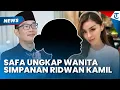 Lagu BUKAN AURA KASIH! SAFA MARWAH Ungkap Wanita yang Dekat dengan Ridwan Kamil