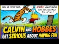Calvin and Hobbes Get Serious About Having Fun