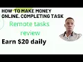 Remote task Review step by step how to do Remote tasks