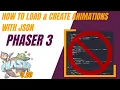Phaser 3 Tutorial How to load and create animations via JSON