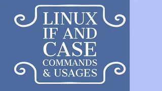 Linux Shell Script If Case Command execution and Usage theory