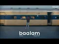 Download Lagu Baalam (Official Music Video) | Khwaab | Divyam Sodhi