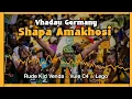 Vhadau Germany- Shapa Amakhosi (ft Rude Kid Venda x Vule C4 & Vha Lego)