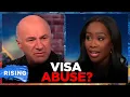 Kevin O'Leary DEFENDS H-1B Visa To CNN Panel Amid ABUSE Concerns | RISING