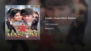 kale libas mein badan udit narayan hd quality mp3 song