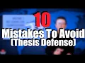 10 Mistakes to Avoid When Defending Your Thesis Don t Make My Mistakes -