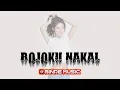 Download Lagu BOJOKU NAKAL - Hip Hop Dangdut 2020_TERLALU