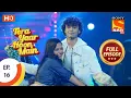 Lagu Tera Yaar Hoon Main - Ep 16 - Full Episode - 21st September 2020