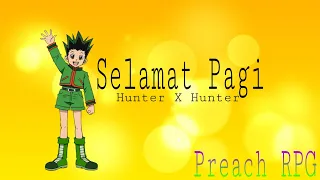 Download Selamat Pagi [ Ohayou ] Hunter X Hunter - Lirik dan Vokal Indonesia MP3