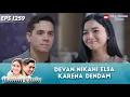 JAHAT SEKALI, DEVAN NIKAHI ELSA KARENA DENDAM | IKATAN CINTA | eps 1259 (3/4)