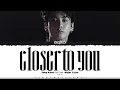 Download Lagu Jung Kook (정국) 'Closer to You (feat. Major Lazer)' Lyrics [Color Coded_Eng] | ShadowByYoongi