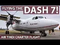 FLYING THE DASH 7 IN 2019 Air Tindi Enthusiast Charter Vancouver to Abbotsford
