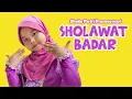 Download Lagu Sholawat Badar - Sheila Putri Prameswari - Music Video