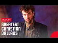 Download Lagu Greatest Christian Ballads - 70's, 80's and 90's songs (Part 1) | Playlist