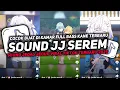 Download Lagu DJ SOUND JJ SEREM V15 FULL BASS GACOR KANE COCOK BUAT KAMAR MENGKANE VIRAL TIKTOK TERBARU 2025🎧