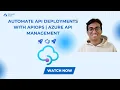 Automate API Deployments with APIOps Azure API Management