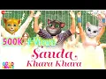 Download Lagu Sauda Khara Khara - Good Newwz l Akshay,Kareena,Diljit,Kiara| Talking Tom and Angela