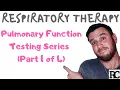 Respiratory Therapy - Pulmonary Function Test Series