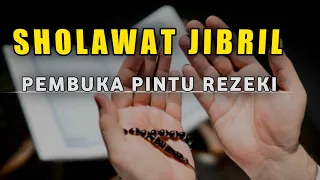 sholawat nabi yang bisa di download sholawat jibril penarik rezeki paling ampuh dan mustajab