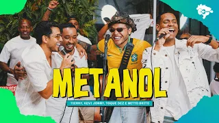 METANOL - Tierry, Toque Dez, Kevi Jonny, Netto Brito (Clipe Oficial)