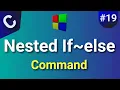 Mastering Nested If-Else Statements in C Advanced Logic Techniques Lesson 19
