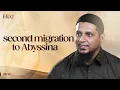 Download Lagu Second Migration of Abyssinia || The Legend of Hijaz || Ep 14