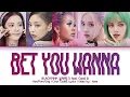 Lagu BLACKPINK (블랙핑크) feat. Cardi B - Bet You Wanna (Eng) Color Coded Lyrics/가사