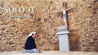 Solo Tú - Hermana Glenda Oficial