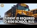 Smart Tag - Student ID Required to Ride School Bus