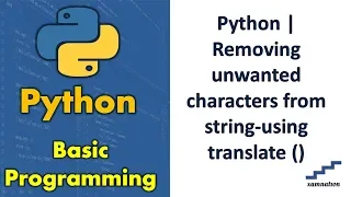 Python Removing unwanted characters from string-using translate